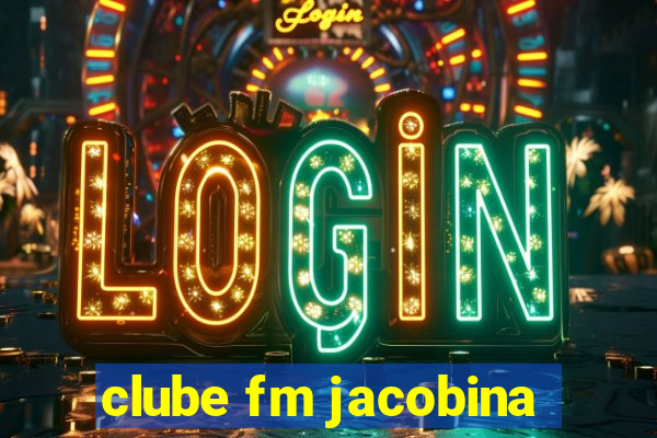 clube fm jacobina