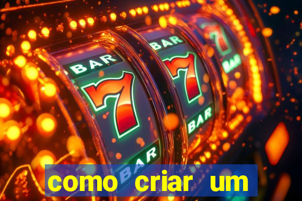 como criar um casino online