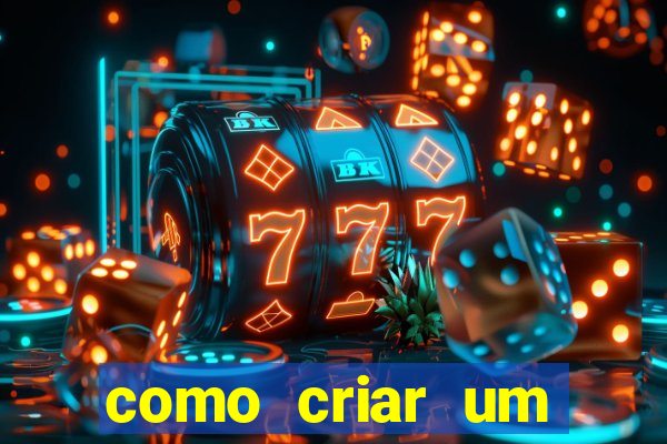 como criar um casino online