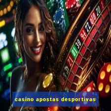 casino apostas desportivas