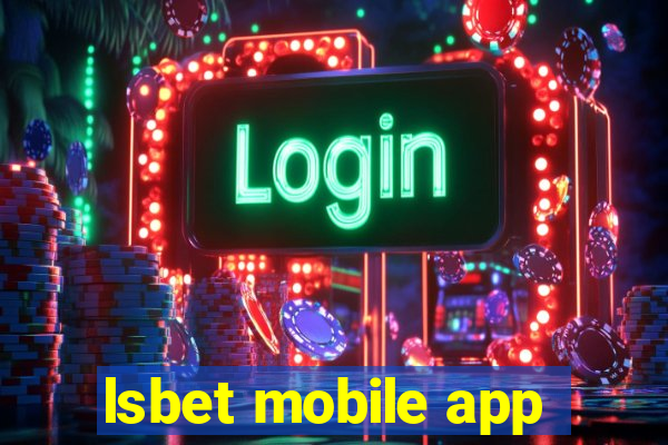 lsbet mobile app