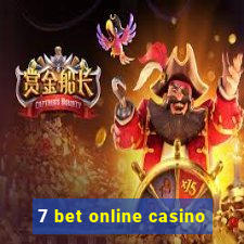 7 bet online casino