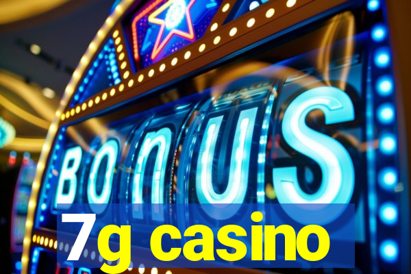 7g casino