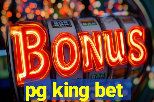 pg king bet