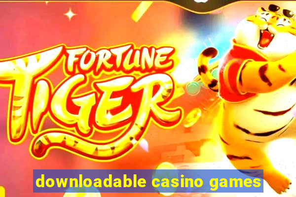 downloadable casino games