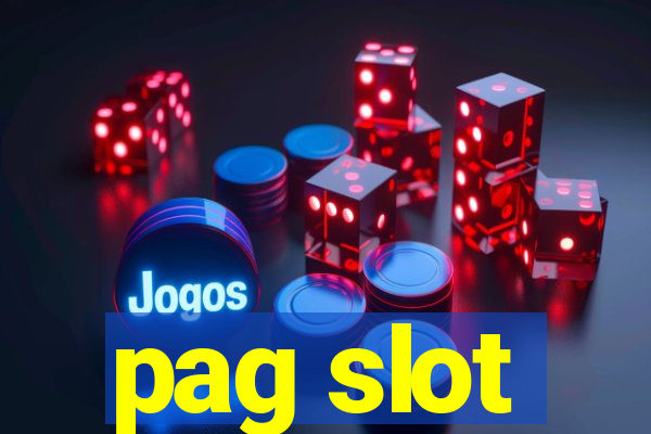 pag slot