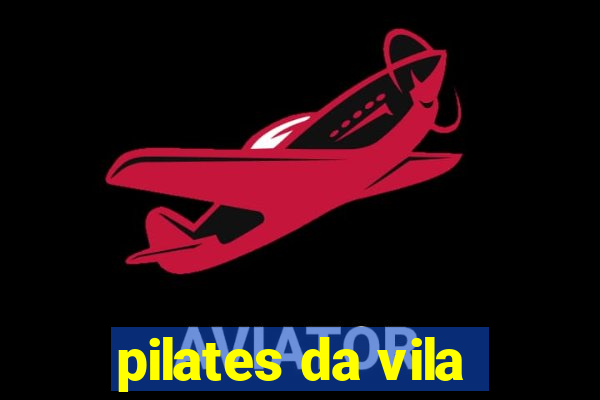 pilates da vila