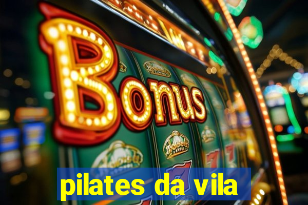 pilates da vila