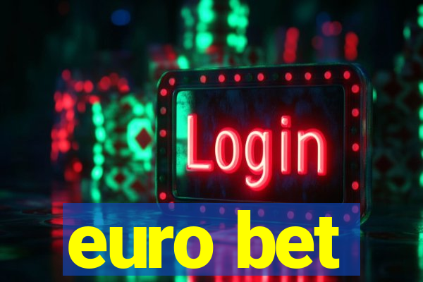 euro bet