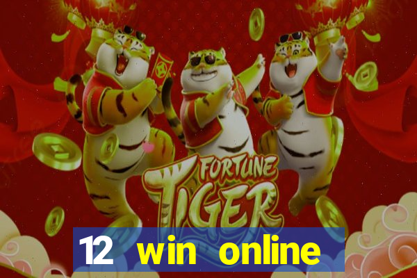 12 win online casino malaysia