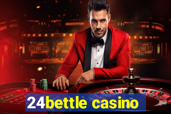 24bettle casino