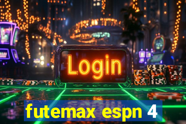 futemax espn 4