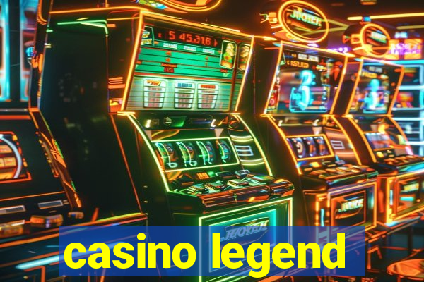 casino legend