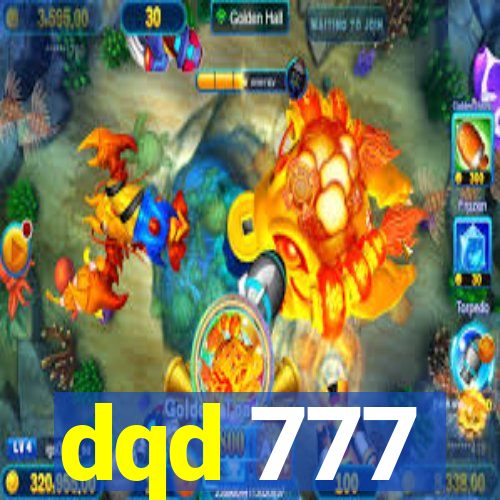 dqd 777