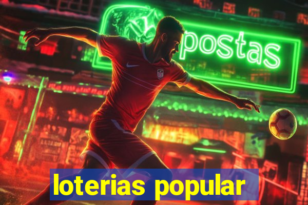 loterias popular