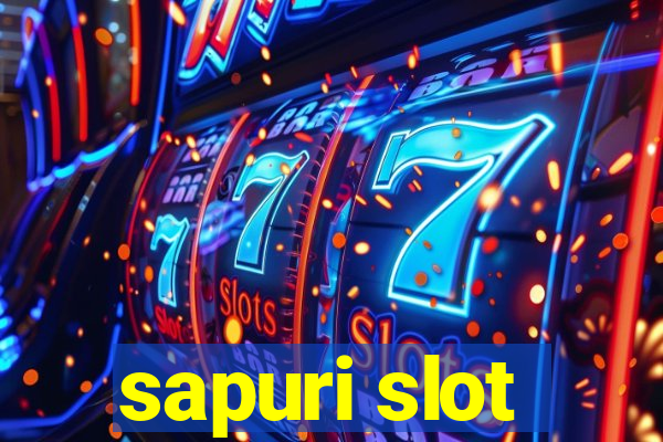 sapuri slot