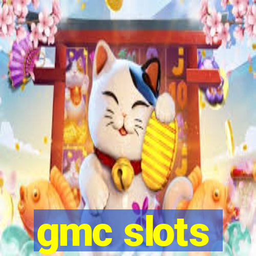 gmc slots