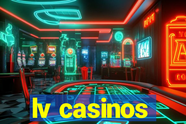 lv casinos