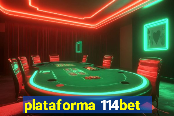 plataforma 114bet