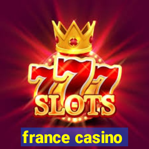 france casino