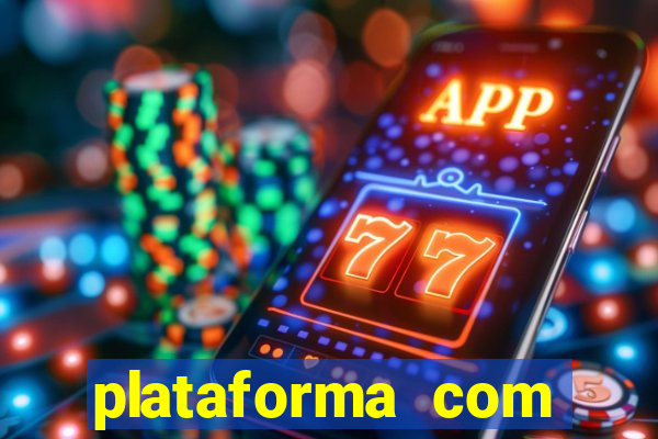 plataforma com b?nus de cadastro fortune tiger apk