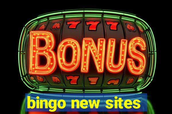 bingo new sites