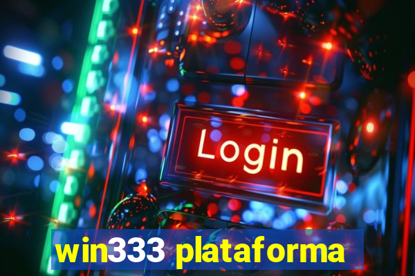 win333 plataforma