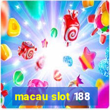 macau slot 188