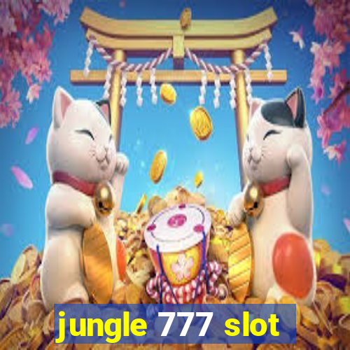 jungle 777 slot