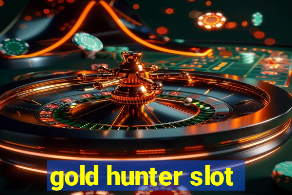 gold hunter slot