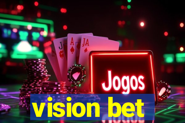 vision bet