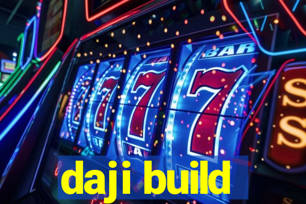 daji build