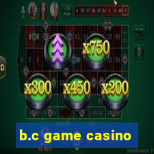 b.c game casino