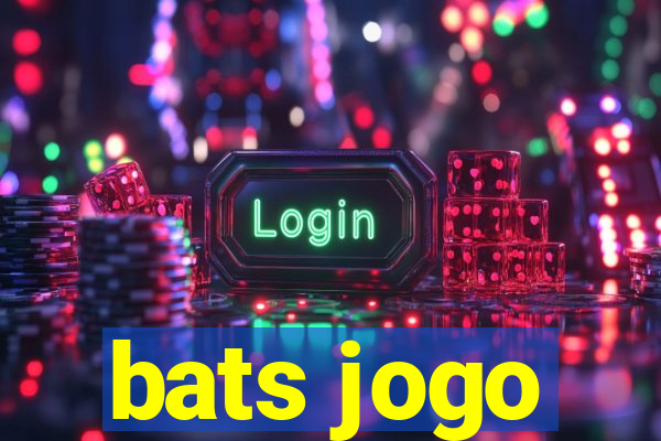 bats jogo