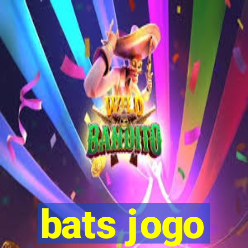 bats jogo