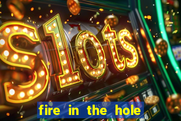 fire in the hole slot demo