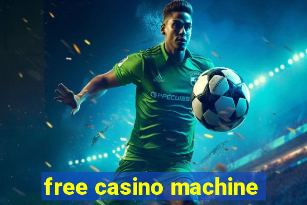 free casino machine