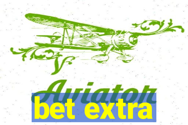 bet extra