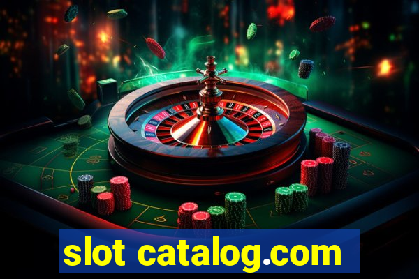 slot catalog.com