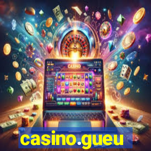 casino.gueu