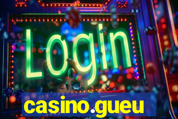 casino.gueu