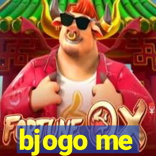 bjogo me