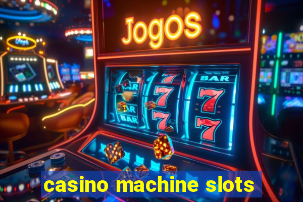 casino machine slots