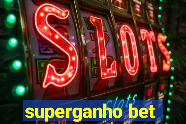 superganho bet