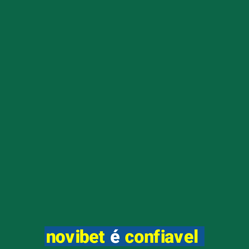 novibet é confiavel