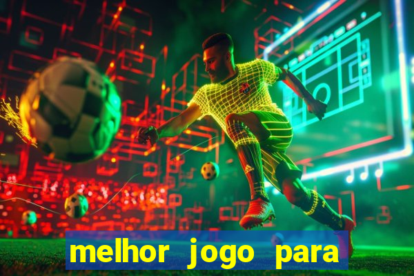 melhor jogo para ganhar dinheiro na betano