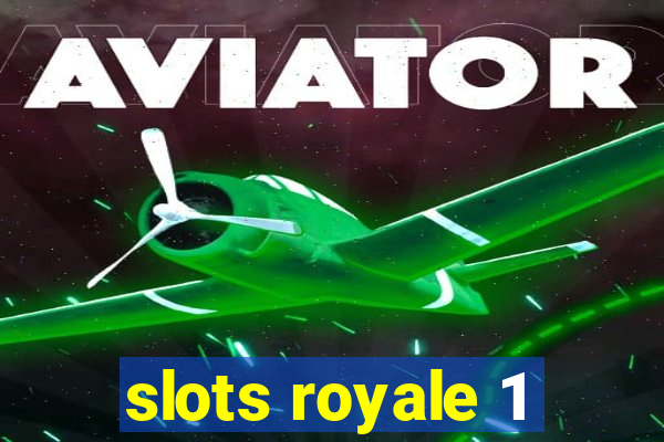 slots royale 1