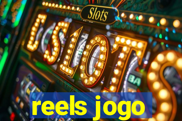 reels jogo