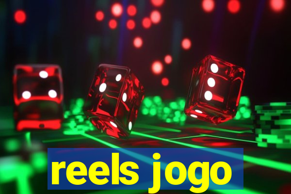 reels jogo