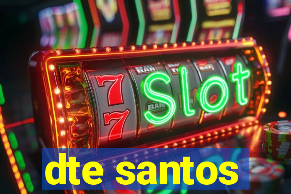 dte santos